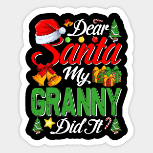 Dear Santa My Granny Did It Funny Sticker